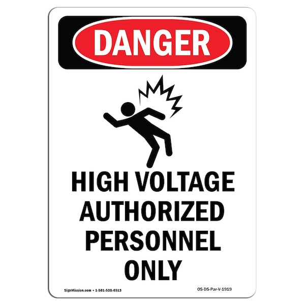 Safety Sign, OSHA Danger, 5" Height, Portrait High Voltage, Portrait, 10PK